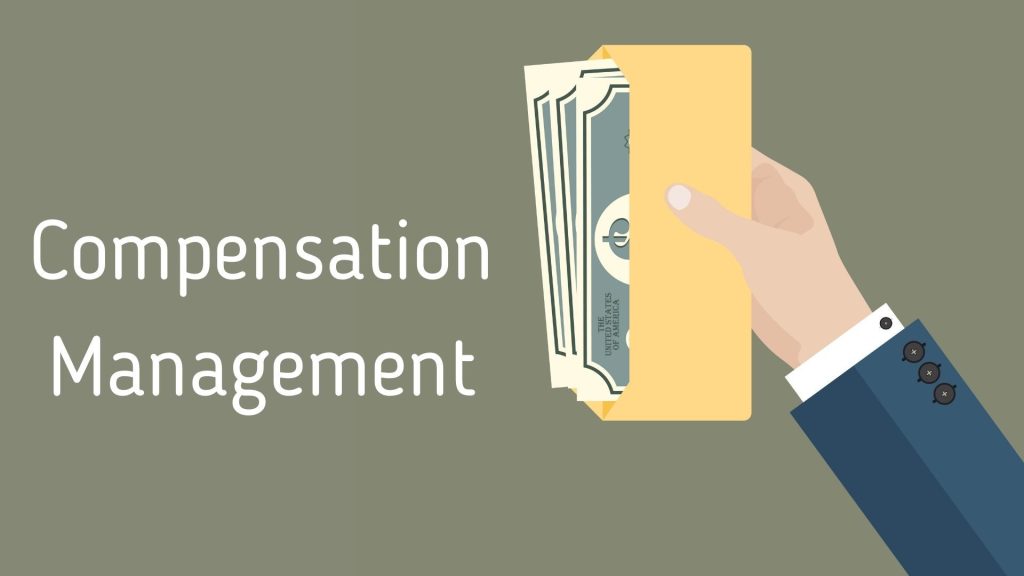 HRM – Compensation Management