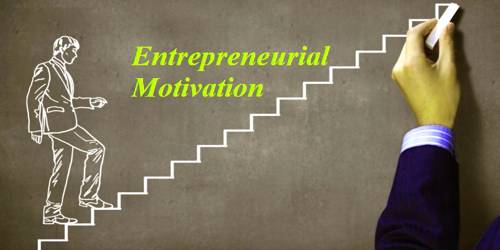 Entrepreneurial Motivations